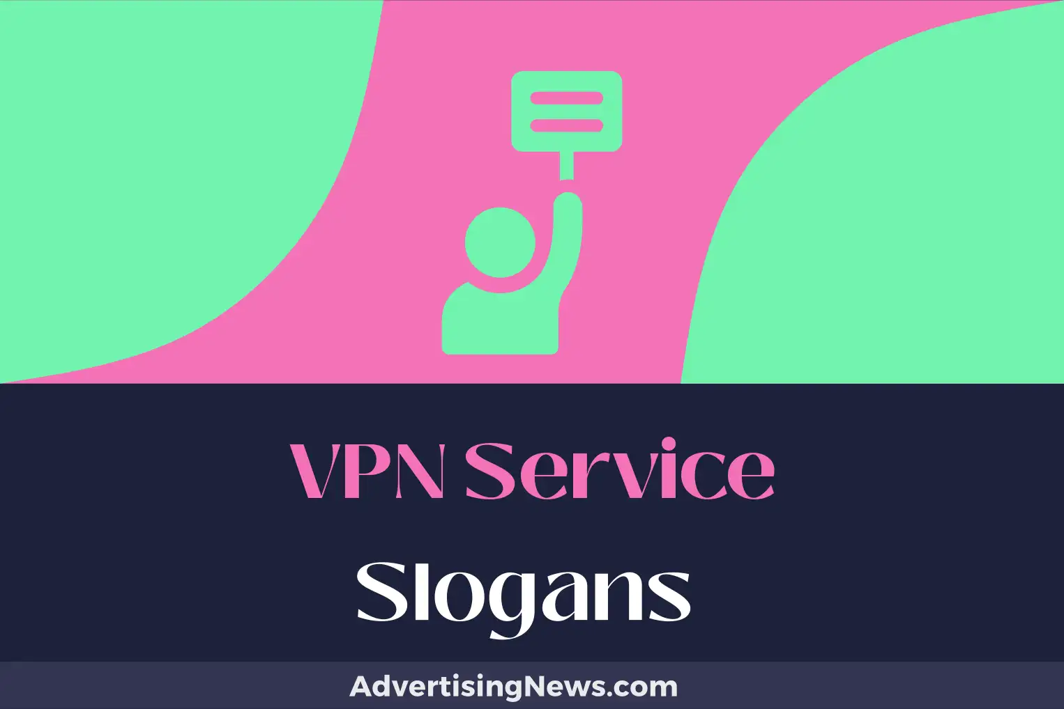 vpn service slogans