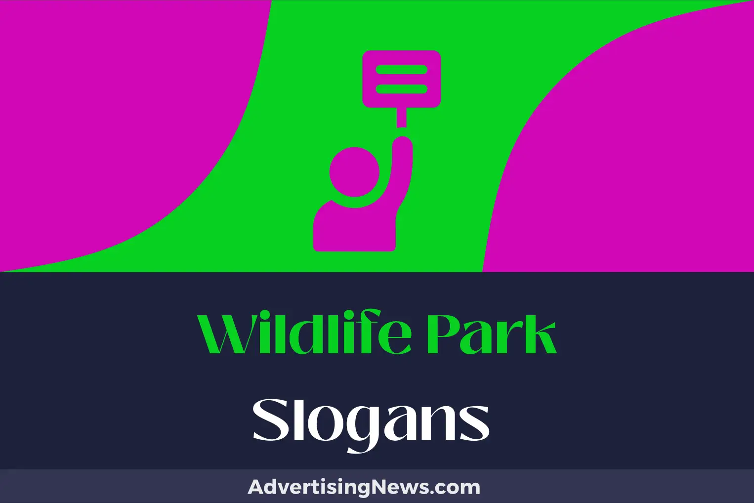 wildlife park slogans