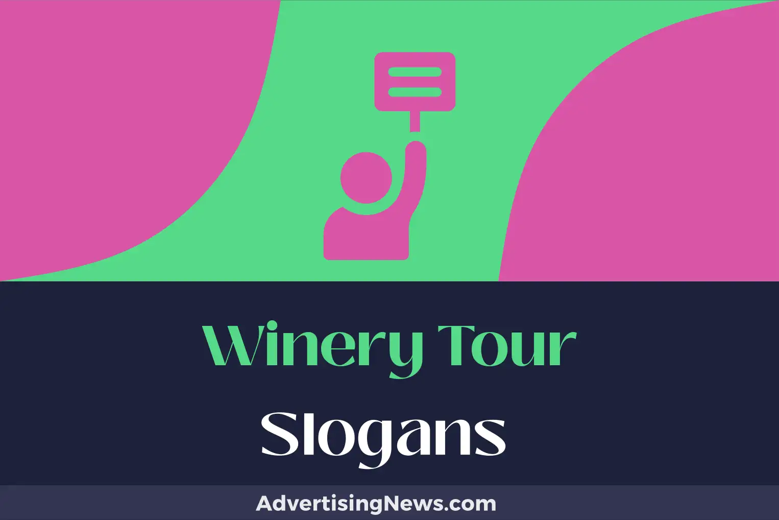 winery tour slogans