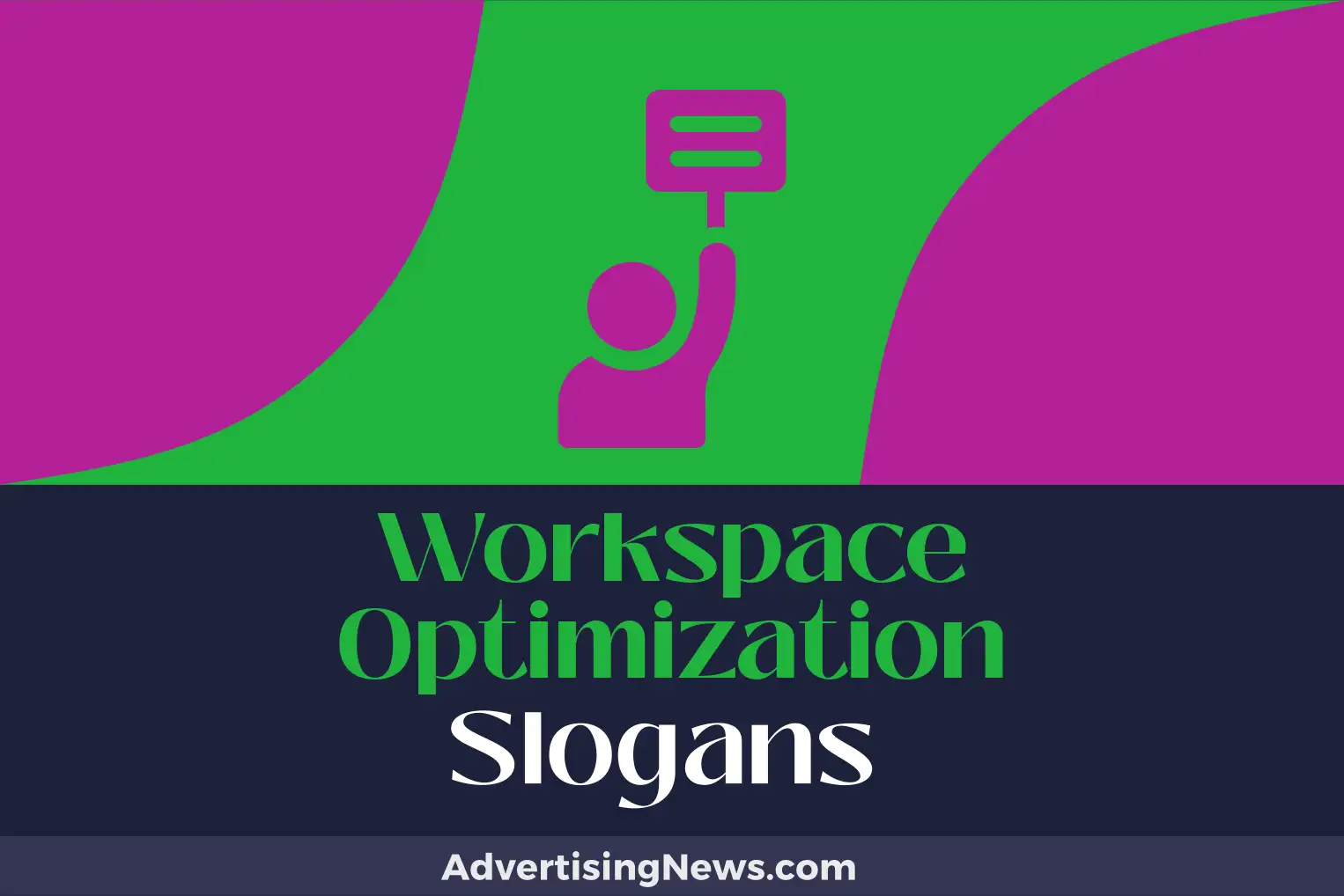 workspace optimization slogans